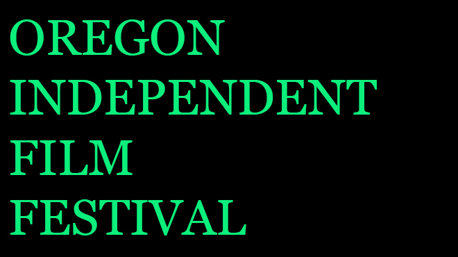 oregon independent film festival